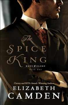 The Spice King: (An Intriguing Historical Romance set in Gilded Age Washington's High Society) (Hope and Glory)