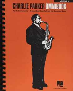 Charlie Parker Omnibook - Volume 2: For E-flat Instruments