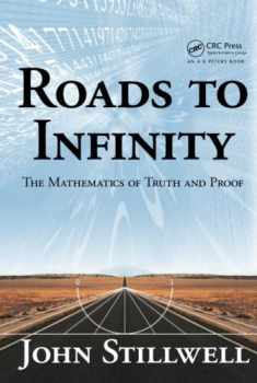 Roads to Infinity (AK Peters/CRC Recreational Mathematics Series)
