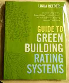 Guide to Green Building Rating Systems (Wiley Series in Sustainable Design)