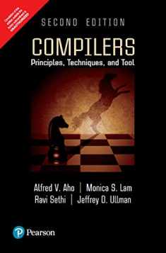 Compilers: Principles, Techniques, and Tools 2nd By Alfred V. Aho (International Economy Edition)