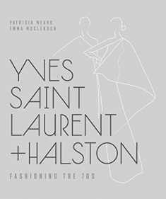 Yves Saint Laurent + Halston: Fashioning the ’70s