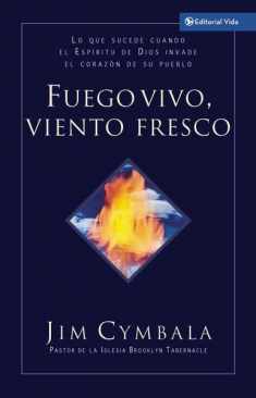 Fuego Vivo, Viento Fresco (Spanish Edition)
