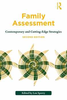 Family Assessment, Second Edition: Contemporary and Cutting-Edge Strategies (Routledge Series on Family Therapy and Counseling)
