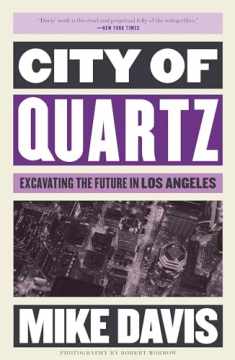 City of Quartz: Excavating the Future in Los Angeles (Essential Mike Davis)