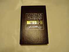 Matthew 8-15: New Testament Commentary (MacArthur New Testament Commentary Series) (Volume 2)