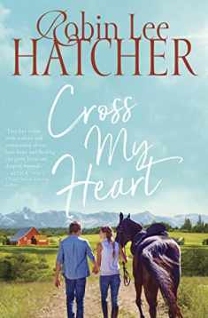 Cross My Heart (A Legacy of Faith Novel)