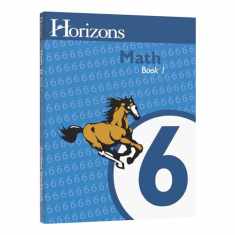 Horizons 6th Grade Math Student Book 1 (Lifepac)
