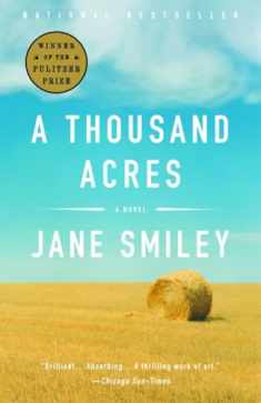 A Thousand Acres: A Novel