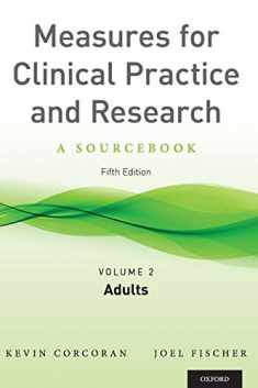 Measures for Clinical Practice and Research, Volume 2: Adults