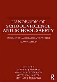 Handbook of School Violence and School Safety: Second Edition