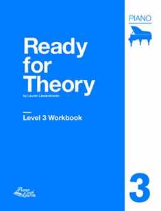 Ready for Theory: Piano Workbook, Level 3 (Ready for Theory Piano Workbooks)