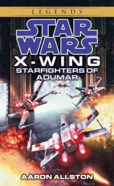 Starfighters of Adumar (Star Wars: X-Wing #9)