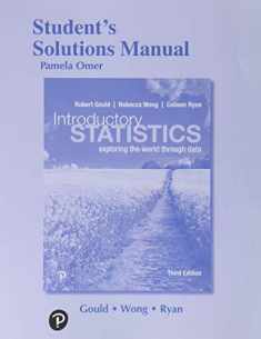 Student Solutions Manual for Introductory Statistics: Exploring the World Through Data