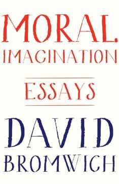 Moral Imagination: Essays