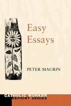 Easy Essays (Catholic Worker Reprint)
