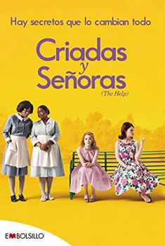 Criadas y Señoras: El best seller en el que se basa Criadas y Señoras, uno de los estrenos más esperados de la temporada. (Spanish Edition)