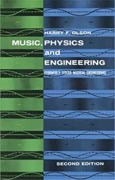 Music, Physics and Engineering (Dover Books On Music: Acoustics)