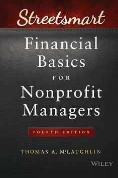 Streetsmart Financial Basics for Nonprofit Managers (Wiley Nonprofit Law, Finance and Management)