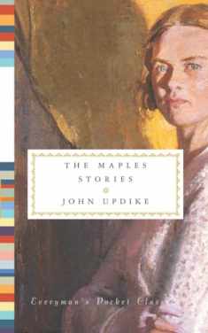 The Maples Stories (Everyman's Library Pocket Classics)