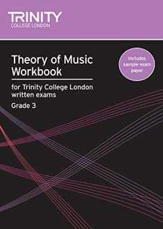 Theory of Music Workbook Grade 3 (Trinity Guildhall Theory of Music)