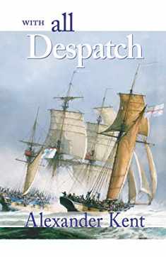 With All Despatch (Volume 8) (The Bolitho Novels, 8)