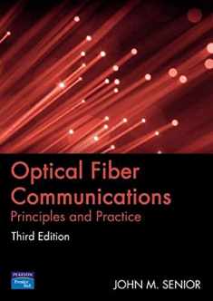 Optical Fiber Communications: Principles and Practice