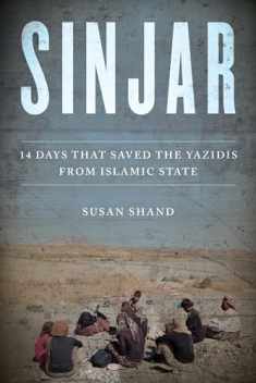 Sinjar: 14 Days that Saved the Yazidis from Islamic State