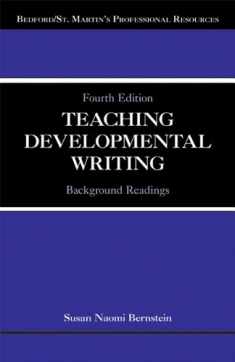 Teaching Developmental Writing: Background Readings (Bedford/st. Martin's Professional Resources)