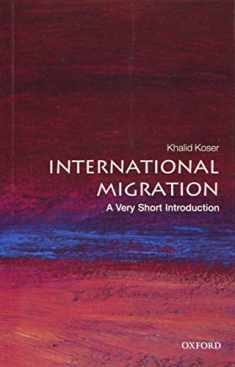 International Migration: A Very Short Introduction (Very Short Introductions)