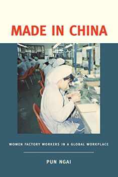 Made in China: Women Factory Workers in a Global Workplace