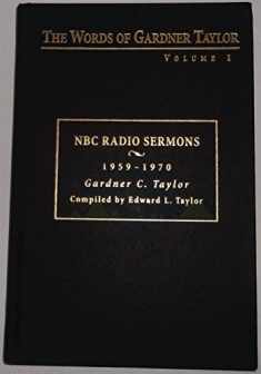 The Words of Gardner Taylor: NBC Radio Sermons, 1959-1970 (1)