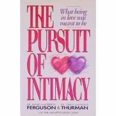 The Pursuit of Intimacy