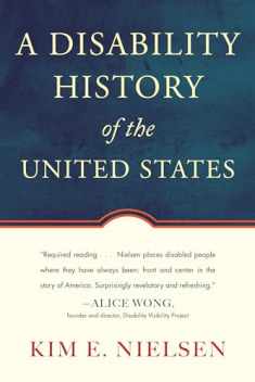 A Disability History of the United States (ReVisioning History)