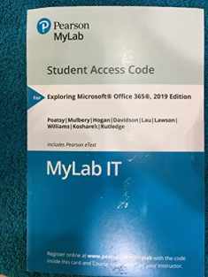Exploring Microsoft Office 2019 -- MyLab IT with Pearson eText Access Code