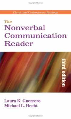The Nonverbal Communication Reader: Classic and Contemporary Readings, 3/E
