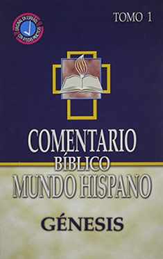 Comentario Biblico Mundo Hispano: Tomo 1 Genesis (Spanish Edition)