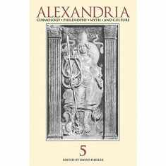 Alexandria 5: The Journal of Western Cosmological Traditions