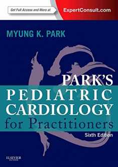 Park's Pediatric Cardiology for Practitioners: Expert Consult - Online and Print