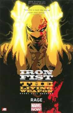 Iron Fist the Living Weapon 1: Rage Marvel Now