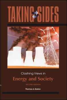 Taking Sides: Clashing Views in Energy and Society