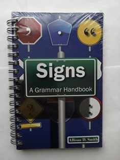 Signs: A Grammar Handbook