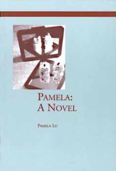 Pamela: A Novel (Atelos (Series), 4.)