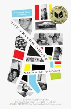 The Yellow House: A Memoir (2019 National Book Award Winner)
