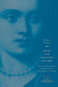 Poems and Selected Letters (The Other Voice in Early Modern Europe) (English and Italian Edition)