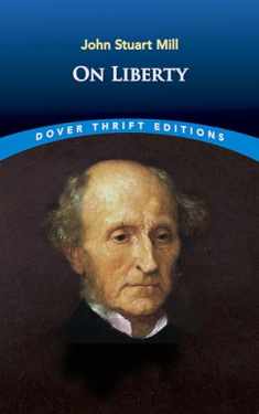 On Liberty (Dover Thrift Editions: Philosophy)