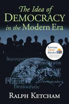 The Idea of Democracy in the Modern Era