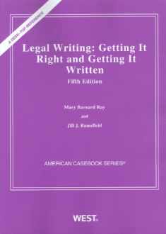 Legal Writing: Getting It Right and Getting It Written, 5th Edition (American Casebook)