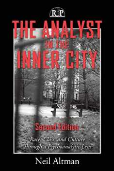 The Analyst in the Inner City, Second Edition (Relational Perspectives Book Series)