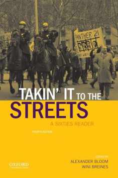 Takin' it to the streets: A Sixties Reader